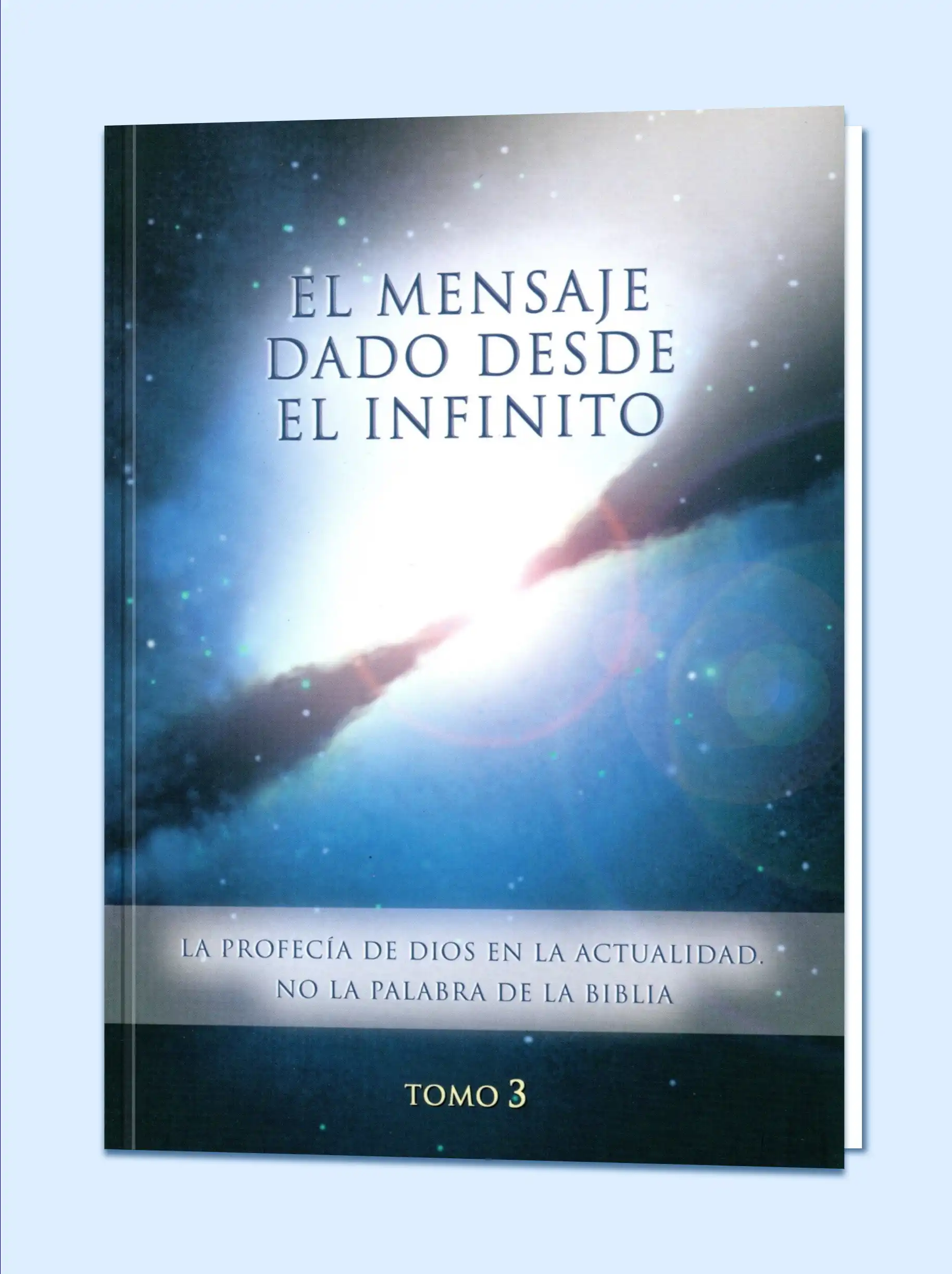 eBook Tomo 3 El Mensaje dado desde el Infinito