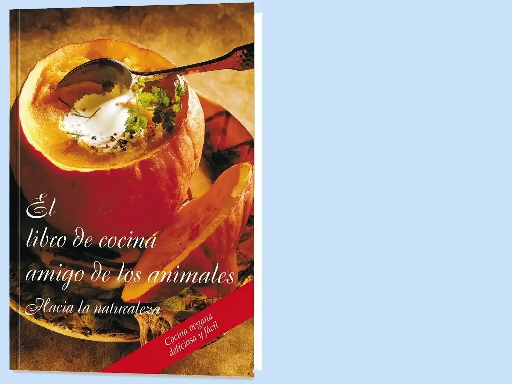 El libro de cocina amigo de los animales